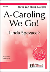 A-Caroling We Go! Three-Part Mixed Choral Score cover